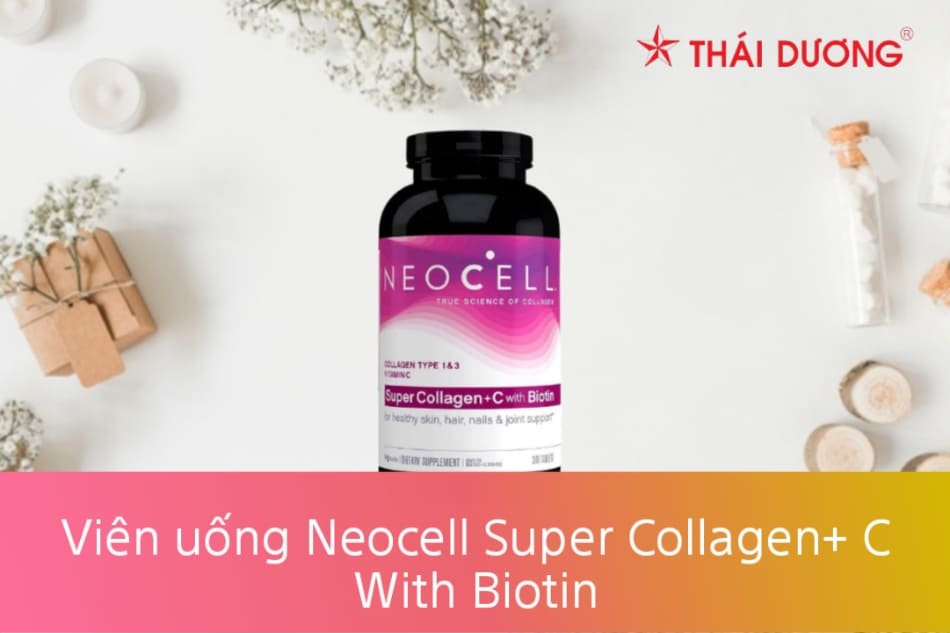 Viên uống NeoCell Super Collagen + C with Biotin